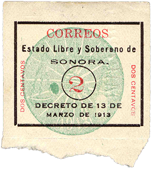 2c Sonora civil war provisional with green seal single, 1913