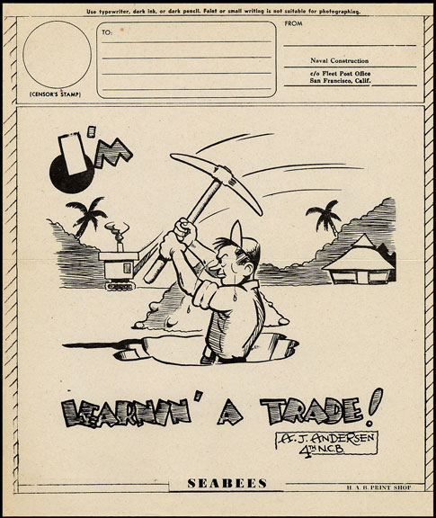 I'm Learnin' A Trade!- Seabees cartoon  with a soldier digging a hole with a pickaxe