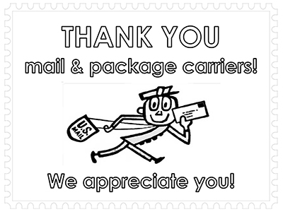 The words “THANK YOU mail & package carriers! We appreciate you!” in the center of the page, along with a black and white drawing of Mr. ZIP at the bottom.